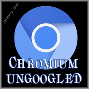 Ungoogled Chromium 119.0.6045.199-1.1 (Русский, Английский)